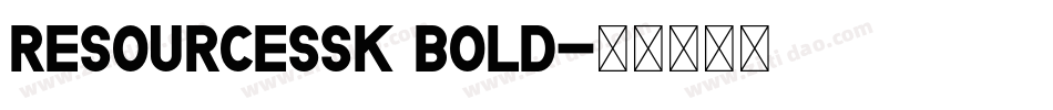 ResourceSSK Bold字体转换